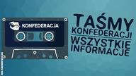Taśmy Konfederacji - wszystkie informacje!