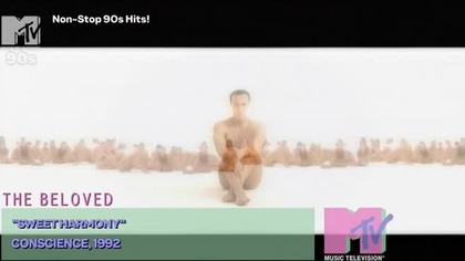 The Beloved - Sweet Harmony (MTV 90s UK)