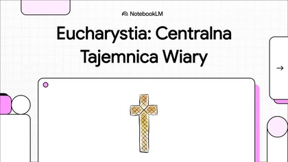Eucharystia Centralna Tajemnica Wiary