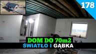 Odcinek 178.  Budowa domu do 70m2.  Dobre światło i gąbka, czyli udany sposób na tynki.