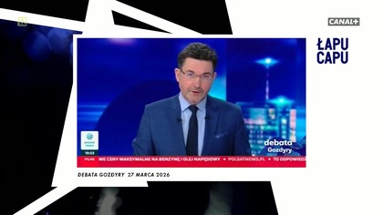Łapu Capu (30 marca 2026)