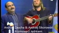 Andrzej Zaucha & Andrzej Sikorowski - Rozmowa z Jędrkiem (1990)