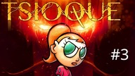 TSIOQUE #3 [live] - TORGiren Plays