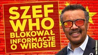 Szef WHO blokował ważne informacje!