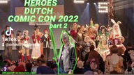 Heroes Dutch Comic Con Utrecht 2022, part 2.
