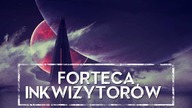 Czym była FORTECA INKWIZYTORÓW [HOLOCRON]