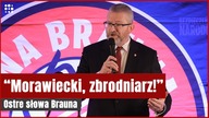 Braun zapowiada interesy z Białorusią.  Nazwał generała szmaciarzem | Gazeta.pl