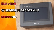 PLC i HMI w jednym urządzeniu? Poznaj KINCO MK
