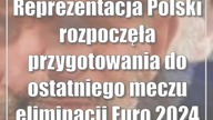 Reprezentacja Polski rozpoczęła przygotowania do ostatniego meczu eliminacji Euro 20...