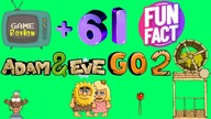 Adam and Eve GO 2 Game Walkthrough Full gameplay 15 levels Free Games online games + 61 FUN FACTS
