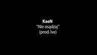 KaeN- Nie osądzaj