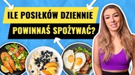 ILE POSIŁKÓW JEŚĆ NA DIECIE?
