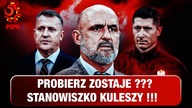 JEST DEYCJZA KULESZY w sprawie Probierza !!! 1