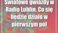 Światowe gwiazdy w Radio Lublin.  Co się będzie działo w pierwszym półroczu 2024 r.