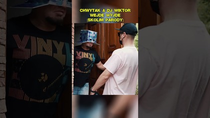 MANAGEMENT/BOOKING KONCERTÓW: +48 515 568 906
MANAGEMENT/BOOKING KONCERTÓW: chwytakwiktor@gmail.com
WSPÓŁPRACA: chwytakcommercials@gmail.com
ORYGINAŁ: https://www.youtube.com/watch?vHNznlRJZRXw
Podobało się? Zajrzyjcie na naszego PATRONITE:) https://patronite.pl/chwytak
Kamera: Szymon Chałupka - https://www.youtube.com/channel
/UCsevUTkahWoARHZ-GhZr8GA

#chwytak #djwiktor #wejdewyjde

Słowa: CHWYTAK, LEON
Produkcja muzyki: DJ WIKTOR, CHWYTAK
Wokal: CHWYTAK
Chórki: CHWYTAK
Nagranie wokali: NO FEAR RECORDS / KRZYSZTOF LEON LENARD
Mix i mastering: ZURI
Scenariusz i reżyseria: CHWYTAK
Drugi reżyser: SZYMON CHAŁUPKA
Montaż: CHWYTAK
Kamera: SZYMON CHAŁUPKA
Kolorowanie: SZYMON CHAŁUPKA
Wynajem działki: RASTA DARO z ŻONĄ BARBARĄ
Wynajem sklepu: MAMA SZYMONA

MECENASI PRODUKCJI:

ROBERT MARSZAŁEK
MICHAŁ TOSIK
SNAJPER SNAJPER
MATEUSZ SOBCZAK

SPONSORZY PRODUKCJI:

Sławomir K
Przemysław Kłosok
Rafal Wanot
Dawid Sołowianiuk
Patryk Kania
Marcin Sękowski
Piotr Sobecki
Robert Sielski
Mariusz Sitek
Bartosz Gamalczyk
Filip Frątczak
Marcin Deda
Artur Momot
Monika Stathers
Michał Step
Wojciech Gomoła
Ewald S
Radosław Dębiec

CHWYTAK TV 2025

https://www.youtube.com/watch?vesF4aUD0KBs
https://www.youtube.com/watch?vausxl7vERmc
https://www.youtube.com/watch?vr0KaNu5JpPA
https://www.youtube.com/watch?vN3oriDsz_7g
https://www.youtube.com/watch?vr0KaNu5JpPA
https://www.youtube.com/watch?v_LwLOKYS6hA
https://www.youtube.com/watch?v6lzkEkeadmk
https://www.youtube.com/watch?vJluteDCfjVM
https://www.youtube.com/watch?vDFLoY7y9GhA
https://www.youtube.com/watch?vE5a29qTBEYg
https://www.youtube.com/watch?v68ThZtFcBT8
https://www.youtube.com/watch?v6Dky19pMqoU
https://www.youtube.com/watch?v28Cn-1hmOZQ
https://www.youtube.com/watch?v-liUZq9DF3w
https://www.youtube.com/watch?vl-yn427jYTY
https://www.youtube.com/watch?vCWlfjfo1Jns&t2s
https://www.youtube.com/watch?vPyJdhzRvs_s&t51s
https://www.youtube.com/watch?vvCiiz2oA_yQ
https://www.youtube.com/watch?vzy7mz16Lugk
https://www.youtube.com/watch?vzSWogJSF8Aw
https://www.youtube.com/watch?vL70jpkWWAco
https://www.youtube.com/watch?vF4p7SG66-yA
https://www.youtube.com/watch?vuMHjyzI94w8
https://www.youtube.com/watch?vQGUjPrVe45k
https://www.youtube.com/watch?v2uA-QaEXReE
https://www.youtube.com/watch?vUJAa2cSV3aY
https://www.youtube.com/watch?vPyuOJnx2Tro
https://www.youtube.com/watch?vzRbKJrR6KXI
https://www.youtube.com/watch?v7IaQdlYXkAQ
https://www.youtube.com/watch?vPk6zPexagYs
https://www.youtube.com/watch?vwmX3lsm1T9E
https://www.youtube.com/watch?vEcEqcbk-hpQ
https://www.youtube.com/watch?v0QYE-zmDKEE
https://www.youtube.com/watch?vwx_aY4L5McQ
https://www.youtube.com/watch?voCnfYmmeNlc
https://www.youtube.com/watch?vJUoYXD76Fqs
https://www.youtube.com/watch?vB9Djp7SigHg
https://www.youtube.com/watch?vxBKoVUkKvHY
https://www.youtube.com/watch?vZBWWRdJVF2A
https://www.youtube.com/watch?vKY8xixD7h5o
https://www.youtube.com/watch?vh1u_AgchRf0
https://www.youtube.com/watch?vLNuRyrBkIX4
https://www.youtube.com/watch?v-o7oyzXUKQg

PRZECZYTAŁEŚ OPIS? OTO TWOJA NAGRODA:
https://www.youtube.com/watch?vCYK3uv1N5yA