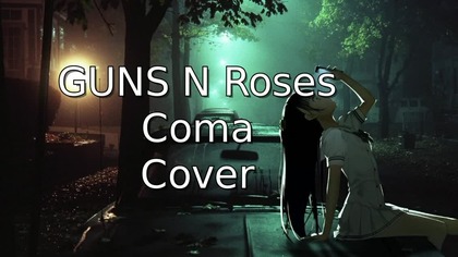 Guns N Roses - Coma Cover