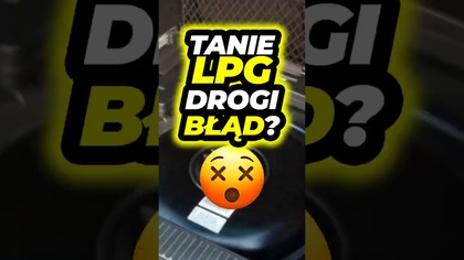 Tanie LPG  drogi błąd