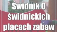 Świdnik: O świdnickich placach zabaw