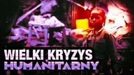 Najwiekszy kryzys humanitarny w historii
