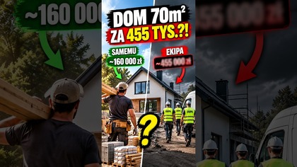 Dom 70m2 za 455 000 zł?!  A same materiały mogą kosztować około 150160 tys.  zł.  Gdzie znika kasa?
