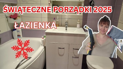 Łazienka gotowa na ŚWIĘTA 2025  spokojny, relaksujący porządek przed Wigilią 