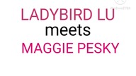 Ladybird Lu meets Maggie Pesky Animation
