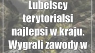Lubelscy terytorialsi najlepsi w kraju.  Wygrali zawody w ratownictwie
