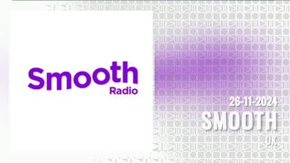 SMOOTH UK - 26-11-2024 - Continuity