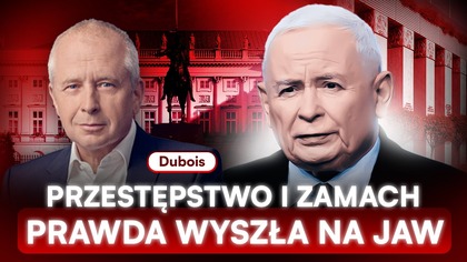 ZAMACH STANU I PRZESTĘPSTWO.  MEC.  DUBOIS OSTRO O ROZLICZENIU