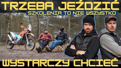 Nic nie zastąpi treningu.  Trzeba po prostu chcieć jeździć, a nie szukać tłumaczeń