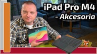 iPad Pro M4 - Akcesoria, których używam | LOGITECH Combo Touch