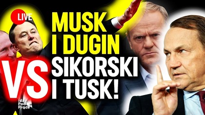 Musk i Dugin vs Sikorski i Tusk! | IPP