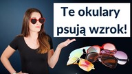 Okulary z sieciówek psują wzrok?