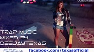 Trap Music 2014  Mixed By DeeJayTexaS