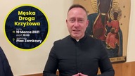 Ks Dominik Chmielewski zaprasza na Męską Drogę Krzyżową! Dołącz i idź ze Strażą Narodową!