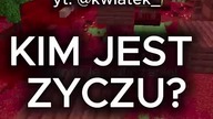 KIM JEST ZYCZU MINECRAFT?