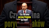 Czy Ukraina porywa Polaków mieszkających na Ukrainie na front?