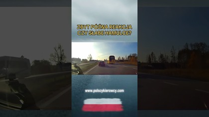 Za późno czy brak hamulców? Sekunda decyduje.  #wypadek #droga #bezpieczenstwo #polscykierowcy