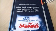 Małgorzata Heruday Francja a stan wojenny 1981 polecam dr Piotr Napierała