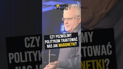 Czy pozwolimy politykom traktować nas jak marionetki? #PomyślDziś odc.  2253
