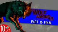 Nie taki wilk straszny - Wolf Among Us - Part 15 - FINAŁ