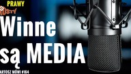 #164 Winne są MEDIA