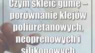 Czym skleić gumę  porównanie klejów poliuretanowych, neoprenowych i silikonowych?