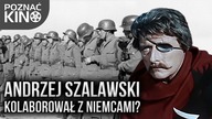 Andrzej Szalawski - Czy filmowy Jurand ze Spychowa kolaborował z Niemcami?