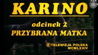 Karino odc.  2 - Przybrana matka