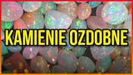 10 HISTORII POWSTANIA KAMIENI OZDOBNYCH