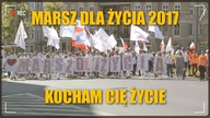 Marsz dla Życia 2017 Szczecin  Kocham Cię Życie
