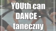 YOUth can DANCE - taneczny tydzień w Lublinie