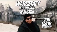 Warsztaty kulinarne dla 200 osób w Austrii? Pojechałem na SNOW SHOW!
