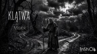 KLĄTWA - Misiek